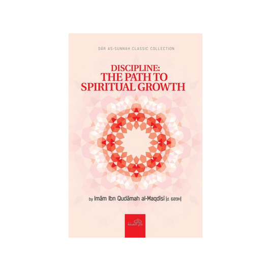 Discipline: The Path of Spiritual Growth