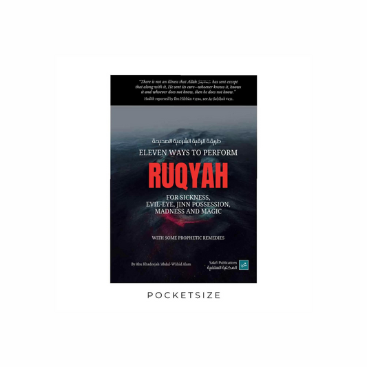 Eleven Ways to Perform Ruqyah (Pocket Size)