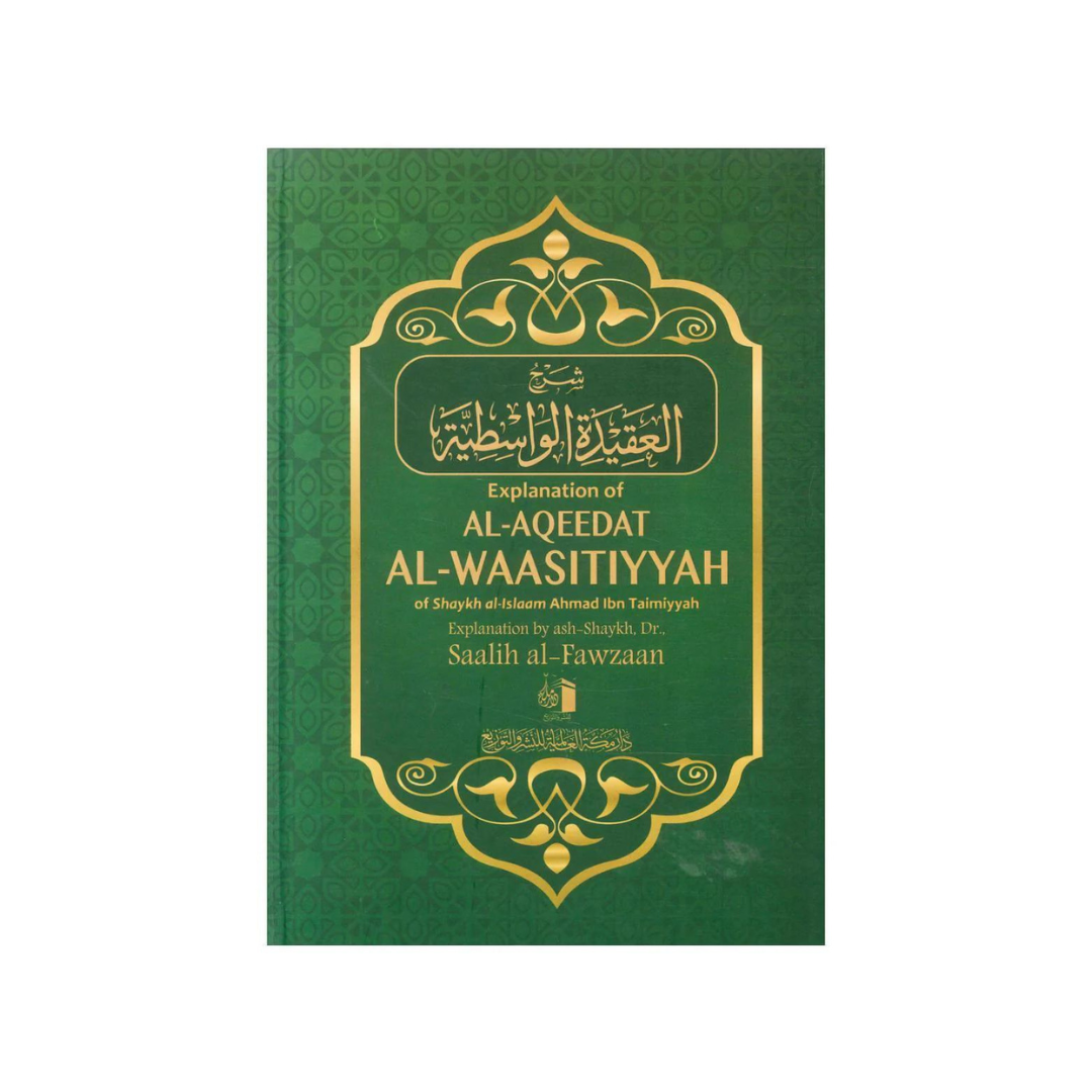 Explanation of Al-Aqeedat Al-Waasitiyah