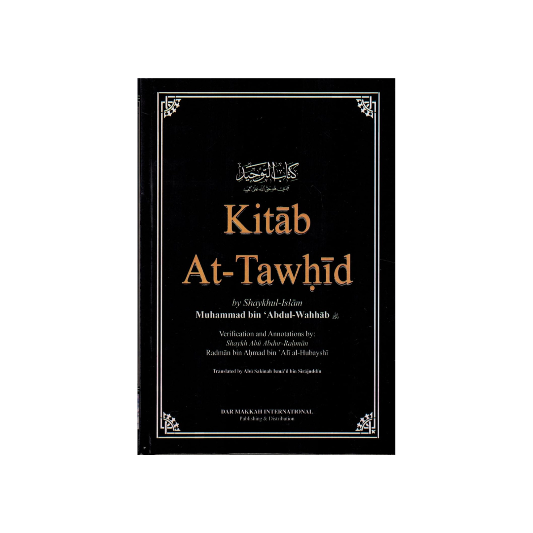 Kitaab At-Tawheed by Sheikhul-Islam Muhammad bin Abdul-Wahaab