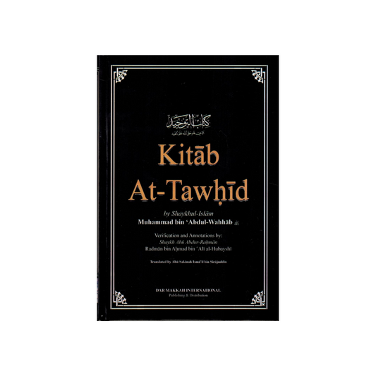 Kitaab At-Tawheed by Sheikhul-Islam Muhammad bin Abdul-Wahaab