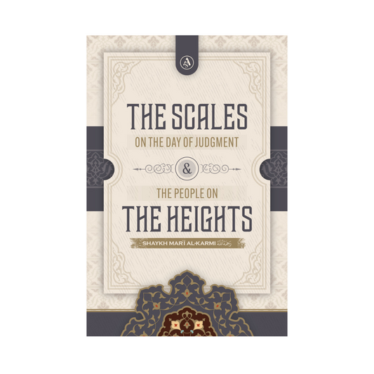 The Scales on The Day Of Judgement and The People on The Heights