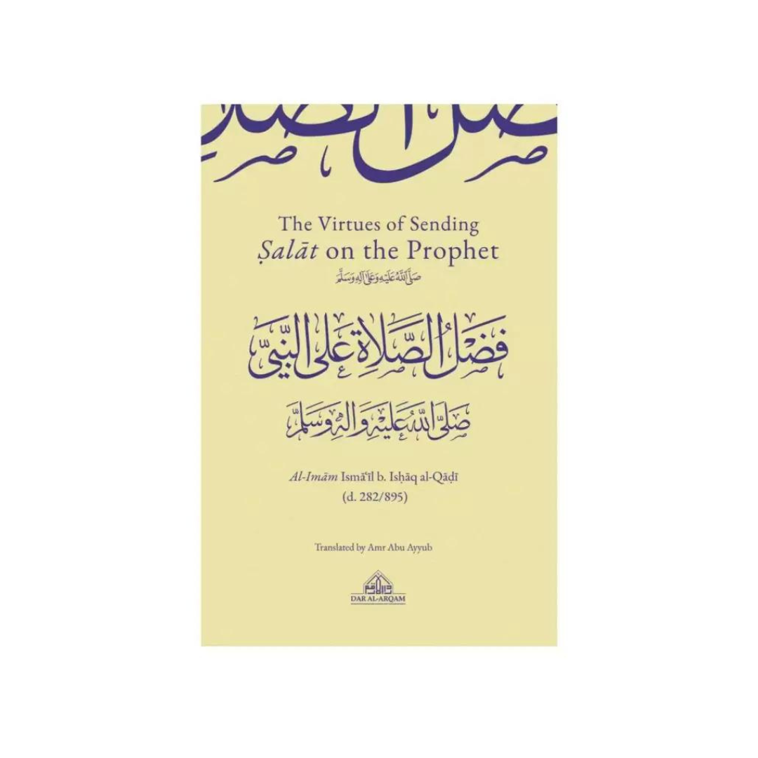 The Virtues of Sending Salat On the Prophet ﷺ