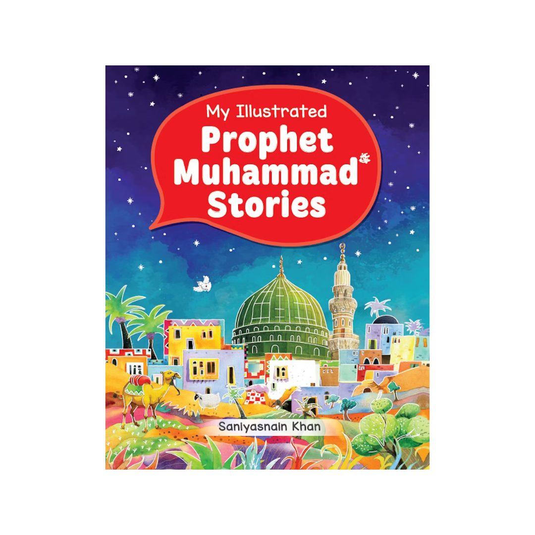 My Illustrated Prophet Muhammad Stories