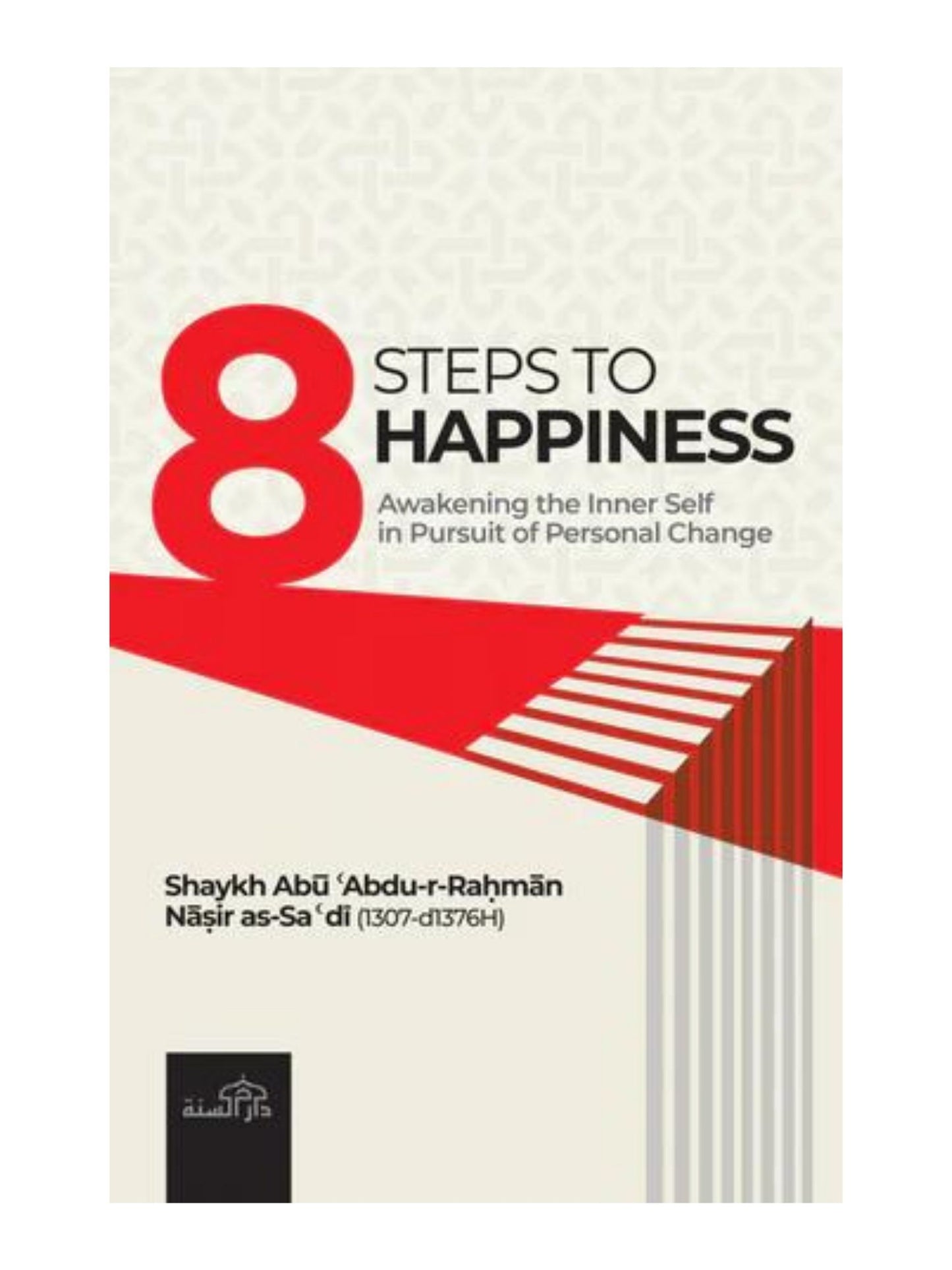 8 Steps To Happiness