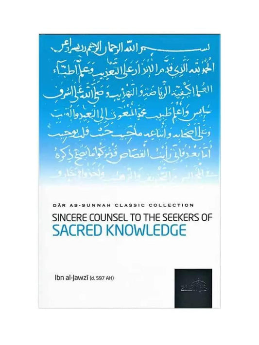 Sincere Counsel to the Seekers of Sacred Knowledge