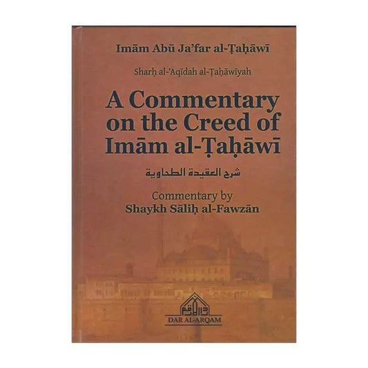 A Commentary On The Creed Of Imam al-Tahawi