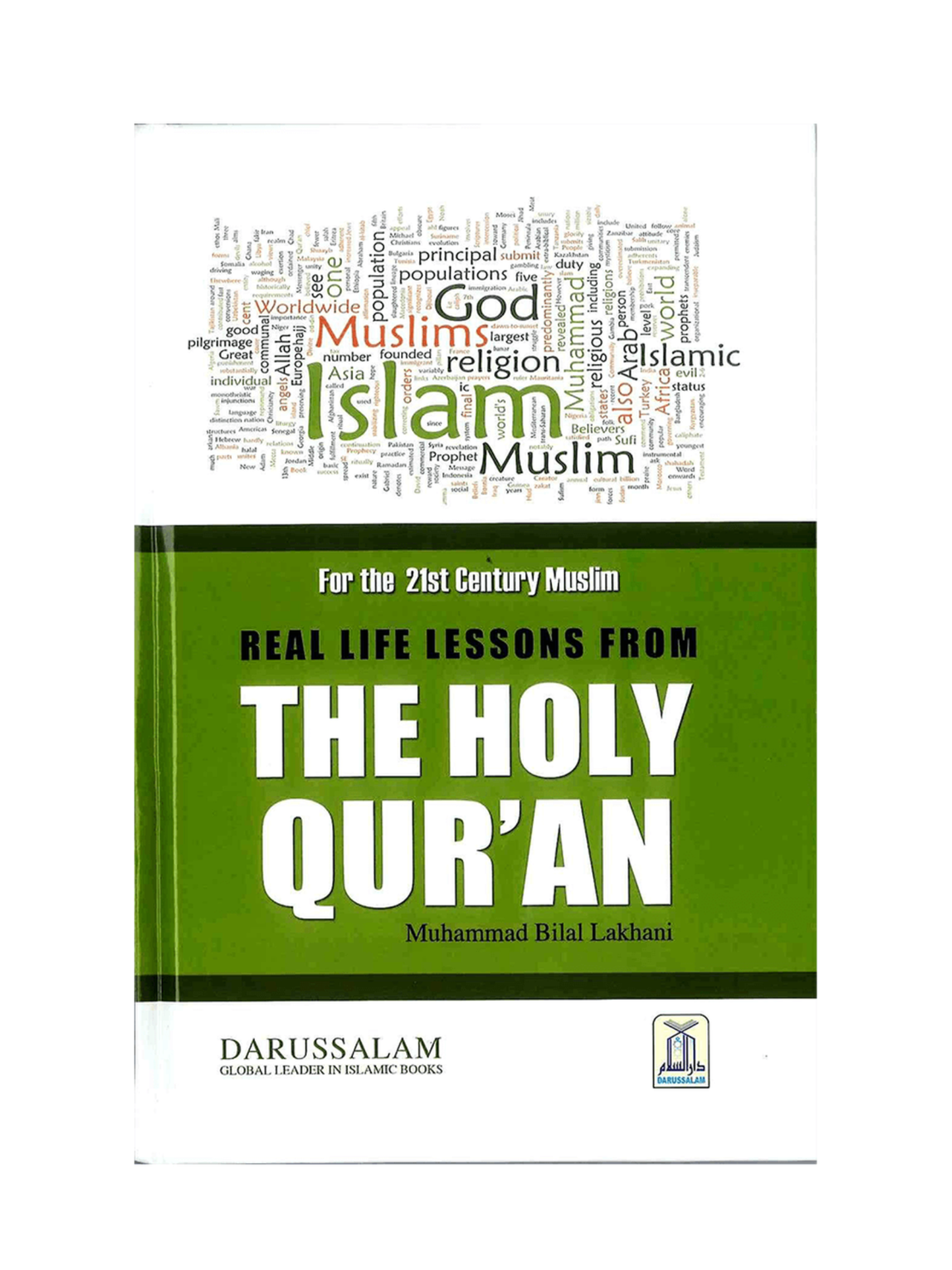 Real life Lessons from the Holy Quran