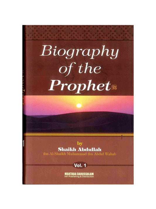 Biography of the Prophet صلّی الله عَلیهِ وآلهِ وَسلَّم Two Volume Set