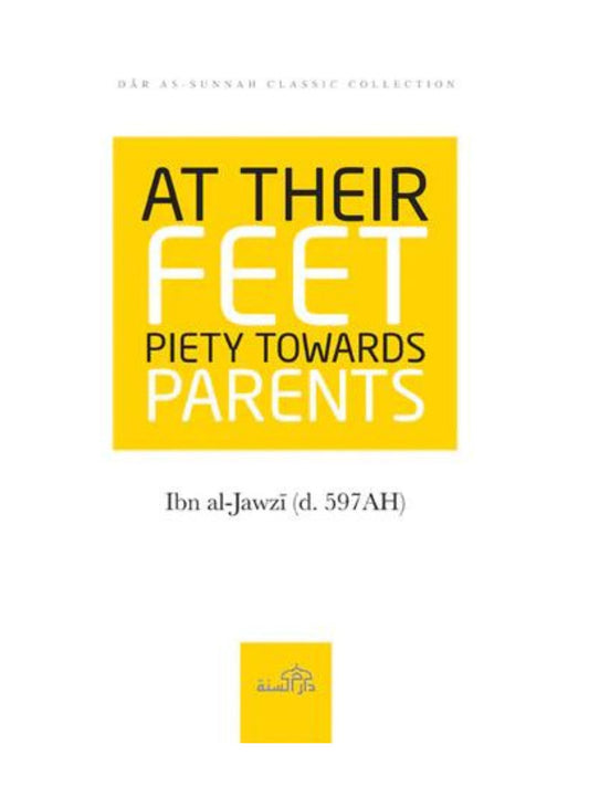 At Their Feet – Piety Toward Parents