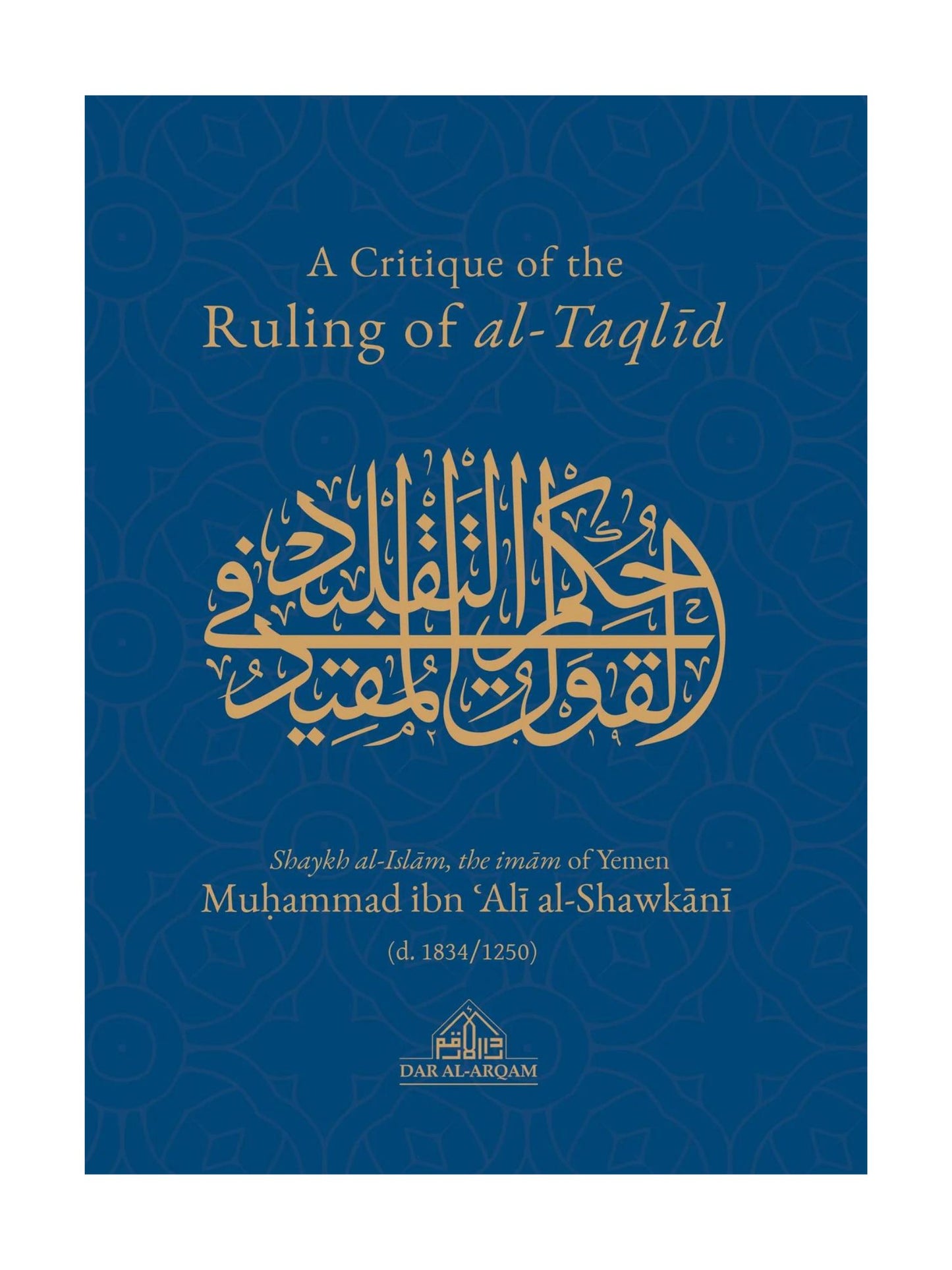 A CRITIQUE OF THE RULING OF AL-TAQLID