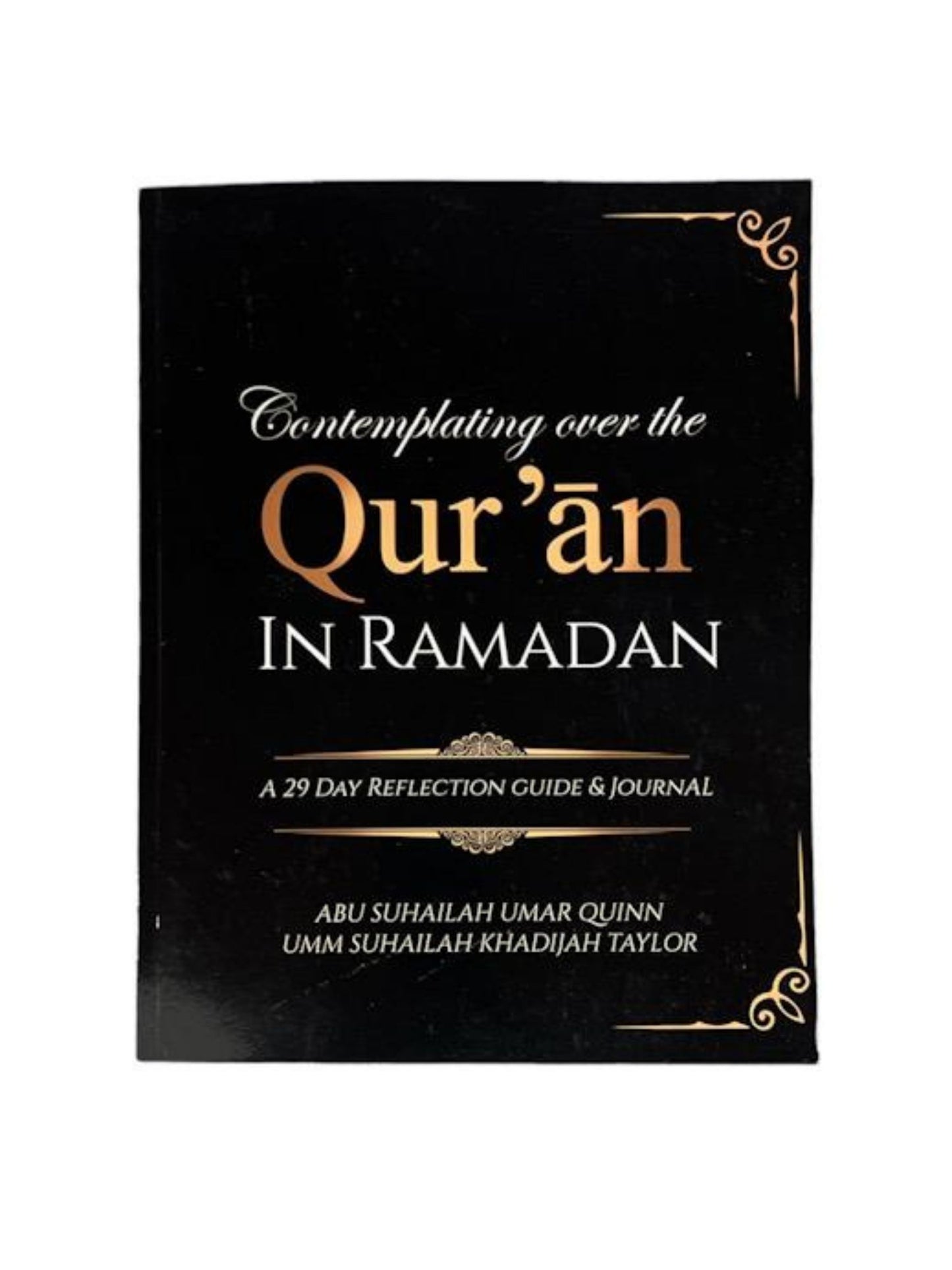 Contemplating Over the Qurʼān: A 29 Day Reflection Guide & Journal