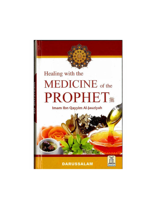 Healing with the Medicine of the Prophet