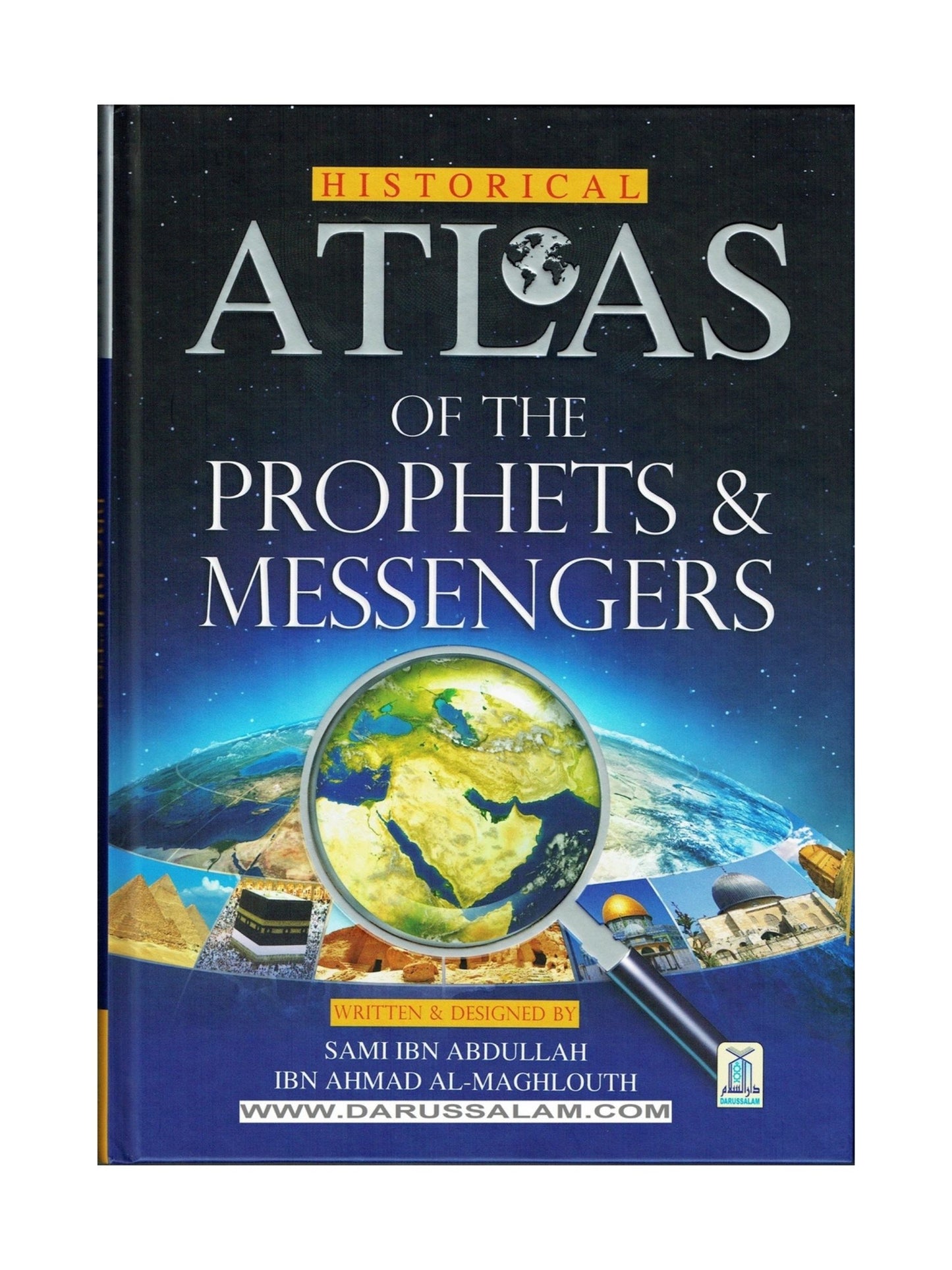 Historical Atlas of The Prophets & Messengers