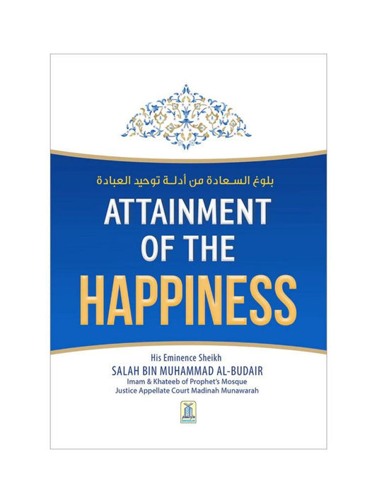 Attainment of the happiness