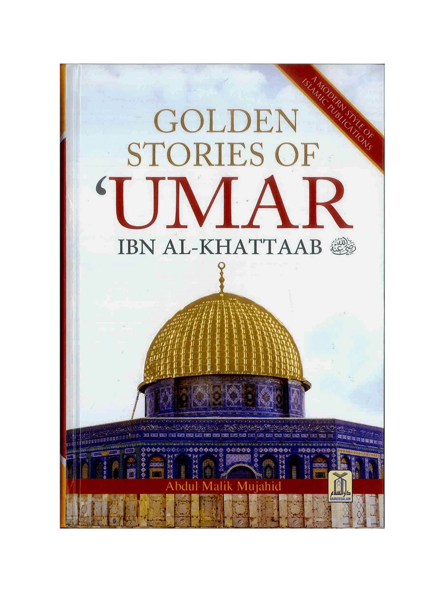 Golden Stories of Umar Ibn al-Khattaab (RA)